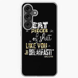 I eat people like you for breakfast -Shooter, Happy Gilmore Samsung Galaxy Soft Case