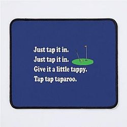 Happy Gilmore Just Tap It In Mouse Pad