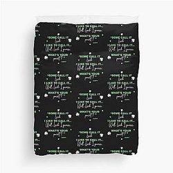 Some call it luck, I like to call itluck. Whats your point? -Happy, Happy Gilmore Duvet Cover