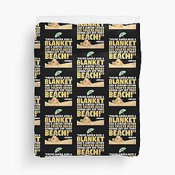 You're gonna need a blanket and suave lotion because you're never gonna get off that beach! -Donald, Happy Gilmore Duvet Cover