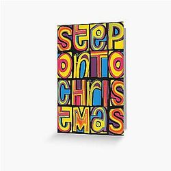 Step Back to Christmas Happy Mondays style design Greeting Card