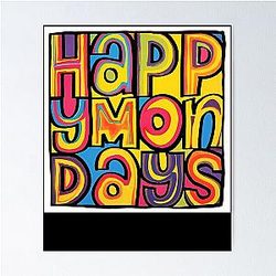 Happy Mondays Poster