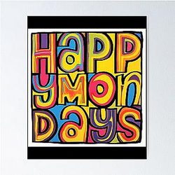 Happy Mondays Poster