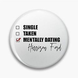 Mentally dating Harrison Ford