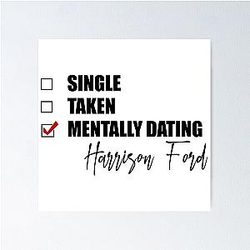 Mentally Dating Harrison Ford