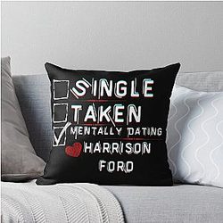 Mentally Dating Harrison Ford Throw Pillow