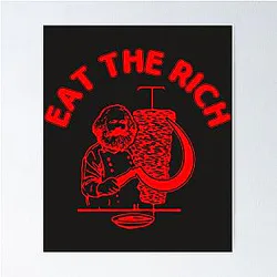 Eat the Rich Doner Kebab Karl Marx Socialist Hasan Piker Poster