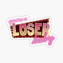 You're a Loser Baby Neon Sign Hazbin Hotel Sticker