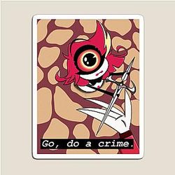 Hazbin Hotel Go, Do a Crime Magnet