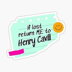 If Lost, Return Me to Henry Cavill Sticker