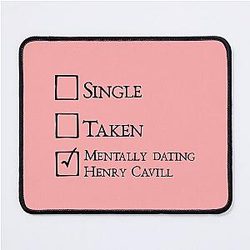 Mentally Dating Henry Cavill Mouse Pad
