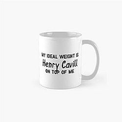 My Ideal Weight is Henry Cavill on top of me Classic Mug
