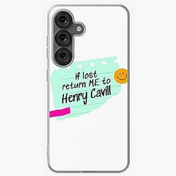If lost return me to Henry Cavill Samsung Case