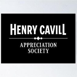 Henry Cavill appreciation society poster