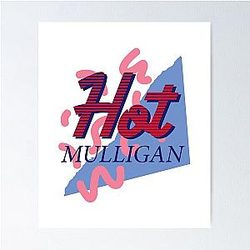 Hot Mulligan Poster