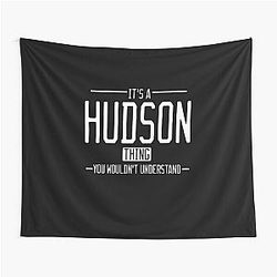 It's a Hudson thing funny family reunion personalized gift Tapestry