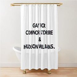 Gay for Connor Storrie and Hudson Williams Shower Curtain