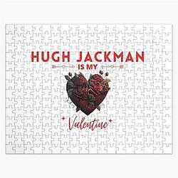 Hugh Jackman is My Valentine Jigsaw Puzzle