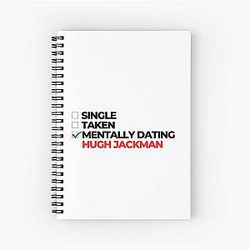 Mentally Dating Hugh Jackman Notebook