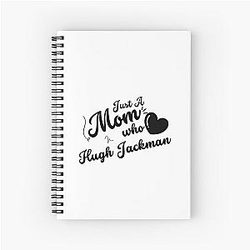 Just A Mom Who Loves Hugh Jackman Notebook