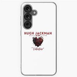 Hugh Jackman is my valentine Samsung Galaxy case.