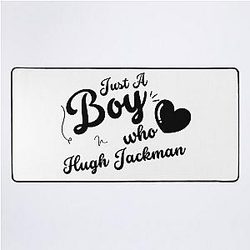 Just A Boy Who Loves Hugh Jackman Desk Mat