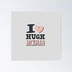 I Love Hugh Jackman