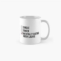 Mentally Dating Hugh Laurie Classic Mug