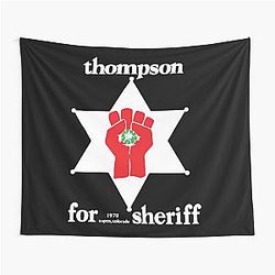 Hunter S. Thompson for Sheriff