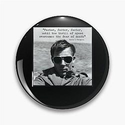 The Ugly Truth About Hunter Thompson Pin