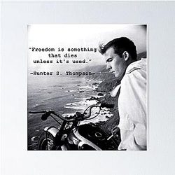 Hunter S. Thompson - Freedom Poster
