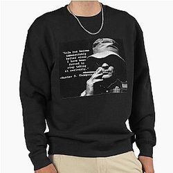 Hunter S. Thompson Stop Taking It Seriously Pullover Sweatshirt