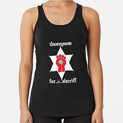 Hunter S. Thompson Sheriff Shirt Racerback Tank Top