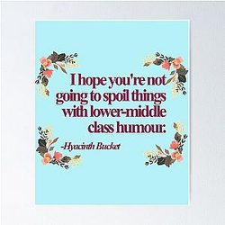 Hyacinth Bucket Quotes