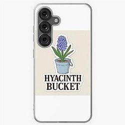 Hyacinth Bucket - Funny Floral Pun Sticker for Plant & Galaxy Soft Case