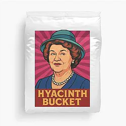 Hyacinth Bucket Duvet Cover