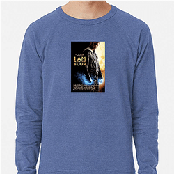 I Am Number Four is a science fiction film I Am Number Four Sweatshirts