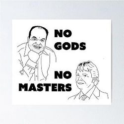 No Gods No Masters Anarchism Labour Slogan Barry Evans Ian Beale Chip Empire Soap Opera Poster