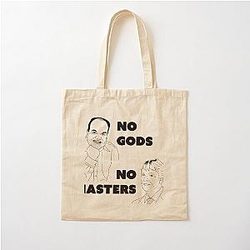 No Gods No Masters Labour Slogan Barry Evans Ian Beale chip empire soap opera Cotton Tote Bag