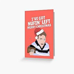 I've Got Nothing Christmas - No Money, Ian Beale Greeting Card