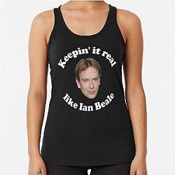 Keepin it real like Ian Beale Racerback Tank Top