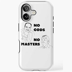 No Gods No Masters Labour Slogan Barry Evans Ian Beale Chip Empire Soap Opera iPhone Tough Case