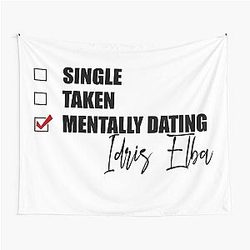 Mentally Dating Idris Elba Tapestry