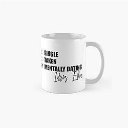 Mentally Dating Idris Elba Mug
