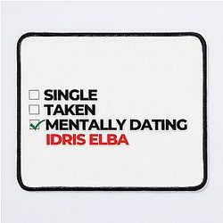 Mentally Dating Idris Elba Mouse Pad