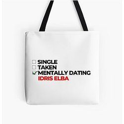 Mentally Dating Idris Elba Tote Bag