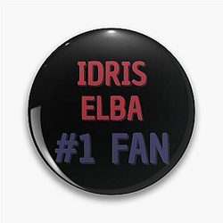 Idris Elba Fan Pin
