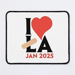 I Love LA January 2025 Mousepad