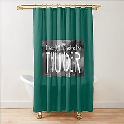 Thunder Imagine Dragons lyrics Shower Curtain