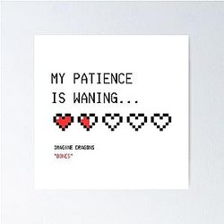 Imagine Dragons: Bones Patience is Waning Poster